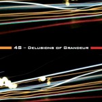 Artist: 4S - Delusion of Grandeur Release Date: April 2014 -  Production: Emme Produzioni Musicali