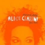 Alice Clarini, Meno di Zero Artist: Alice Clarini Release Date: March 2014 Production: Farfa Voice Festival